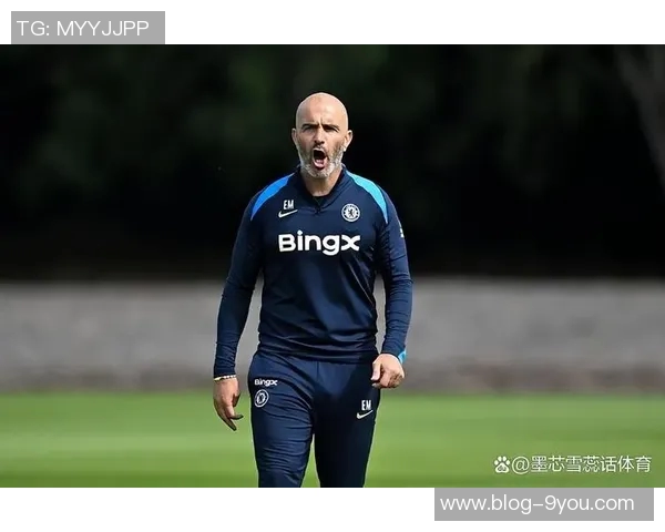 切尔西关注罗西尼尔与马雷斯卡相似战术风格及其出色口才能力